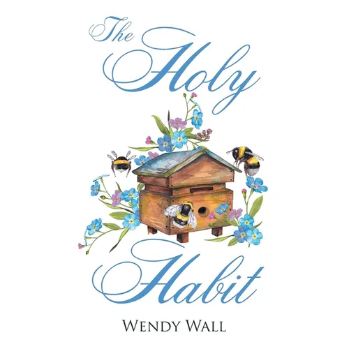 The Holy Habit