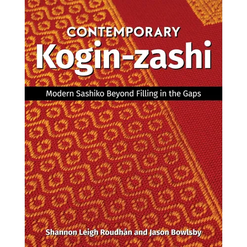Contemporary Kogin-Zashi: Modern Sashiko Beyond Filling in the Gaps