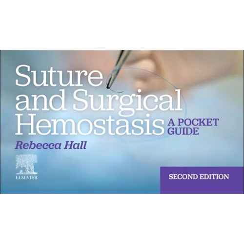 Suture and Surgical Hemostasis: A Pocket Guide