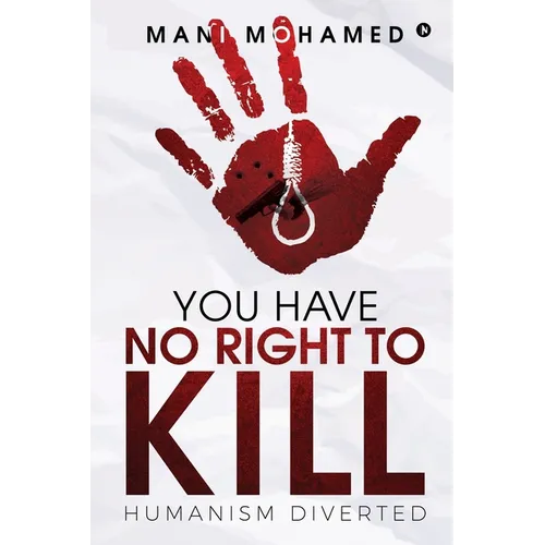You Have No Right to Kill: Humanism Diverted