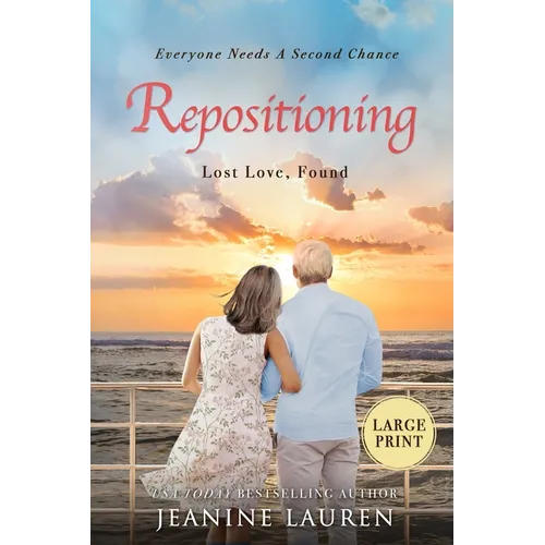 Repositioning: Lost Love, Found
