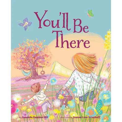 You'll Be There