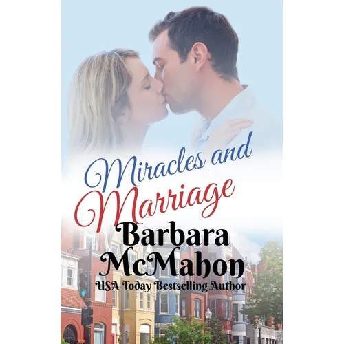 Miracles and Marriage
