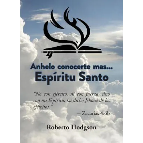 Anhelo Conocerte Mas... Espíritu Santo