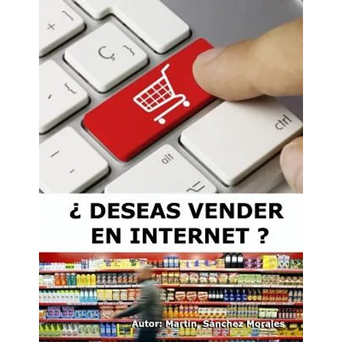 ¿ Deseas vender en Internet ?