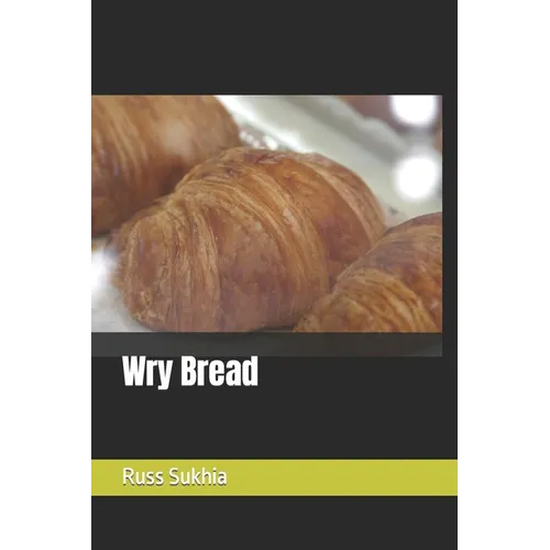 Wry Bread