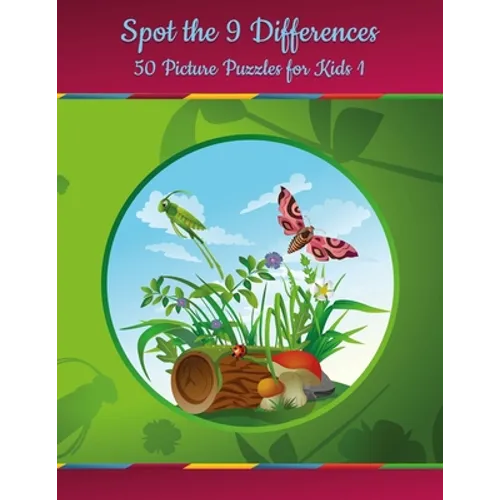 Spot the 9 Differences - 50 Picture Puzzles for Kids 1