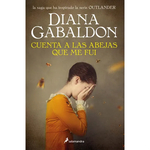 Cuenta a Las Abejas Que Me Fui / Go Tell the Bees That I Am Gone
