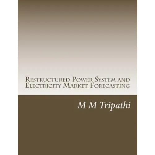 Restructured Power System and Electricity Market Forecasting