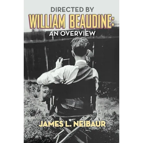 Directed by William Beaudine: An Overview