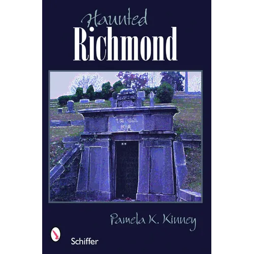 Haunted Richmond, Virginia