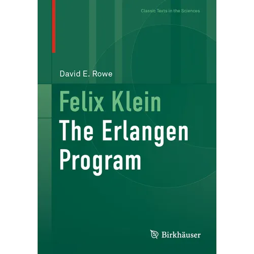Felix Klein: The Erlangen Program
