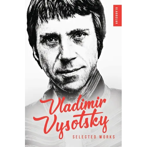 Vladimir Vysotsky: Selected Works
