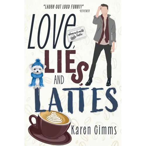 Love, Lies, and Lattes