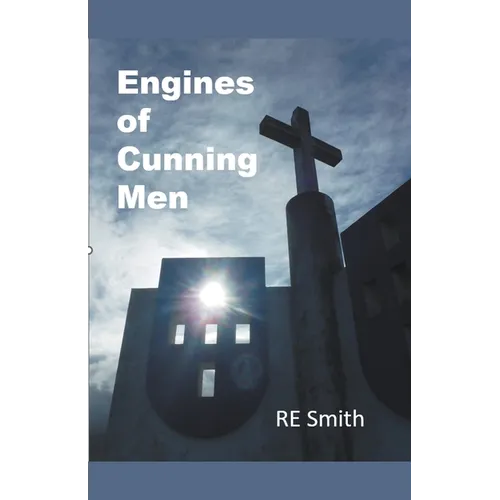 Engines of Cunning Men