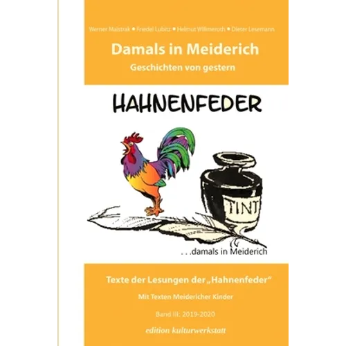 Damals in Meiderich Geschichten von gestern Band 3: Geschichten von gestern Band 3