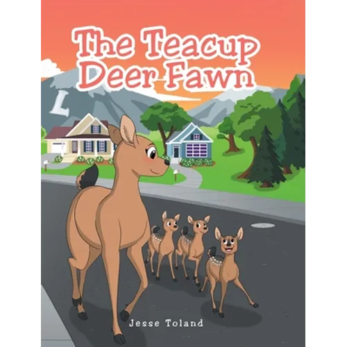The Teacup Deer Fawn