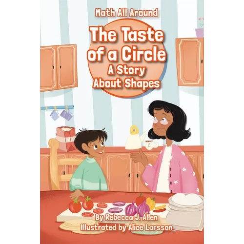 The Taste of a Circle: A Story about Shapes