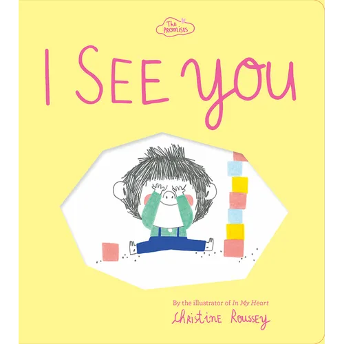 I See You (the Promises Series): A Board Book