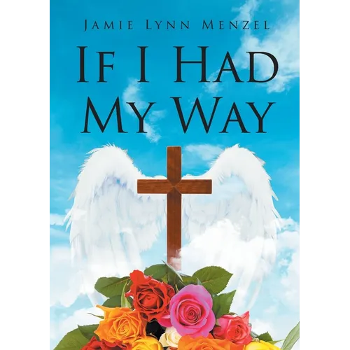 If I Had My Way