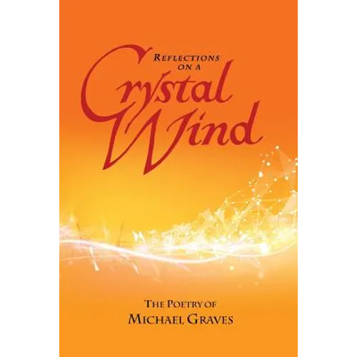 Reflections on a Crystal Wind