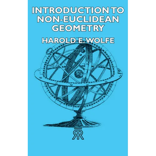 Introduction to Non-Euclidean Geometry