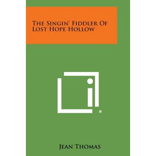 The Singin' Fiddler of Lost Hope Hollow