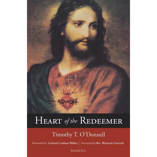 Heart of the Redeemer: Second Edition