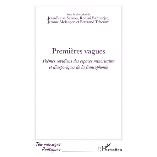 Premières vagues: Poèmes covidiens des espaces minoritaires et diasporiques de la francophonie