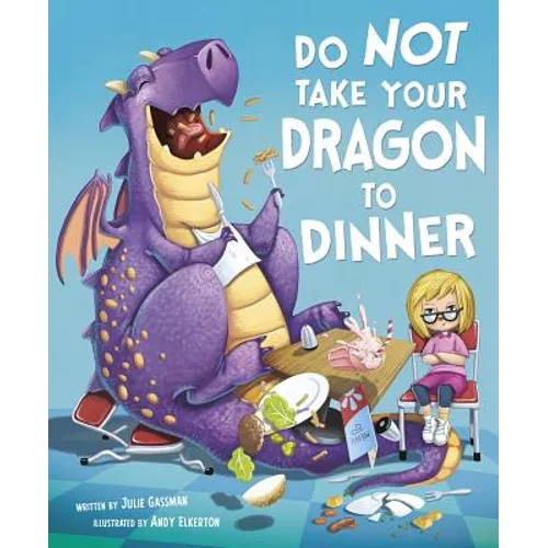 Do Not Take Your Dragon to Dinner