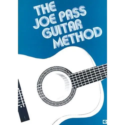 Joe Pass Guitar Method Intermediate Jazz Guitar Instruction by Joe Pass Sheet Music Method to Develop Improvisation with Scales, Chord Forms and Pract