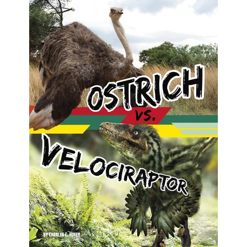 Ostrich vs. Velociraptor