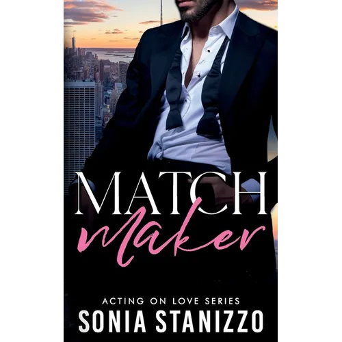 Matchmaker: A brother's best friend, standalone romance