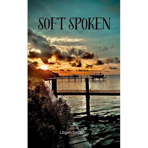 soft spoken