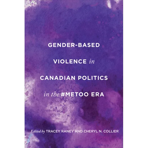 Gender-Based Violence in Canadian Politics in the #Metoo Era