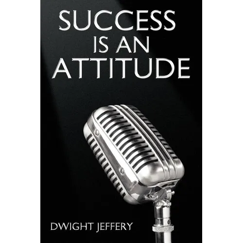 Success Is an Attitude