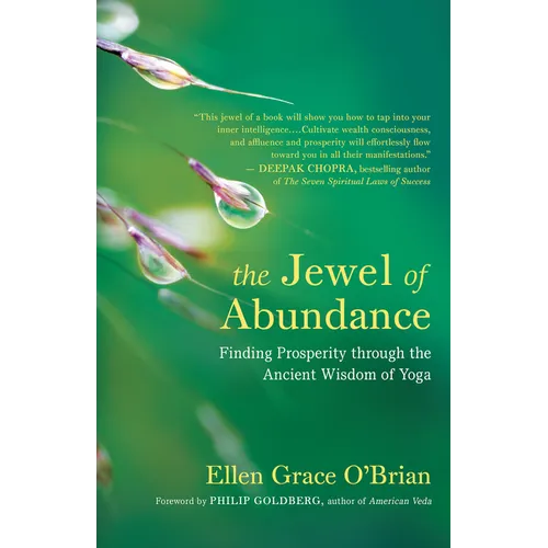 The Jewel of Abundance: Finding Prosperity Through the Ancient Wisdom of Yoga