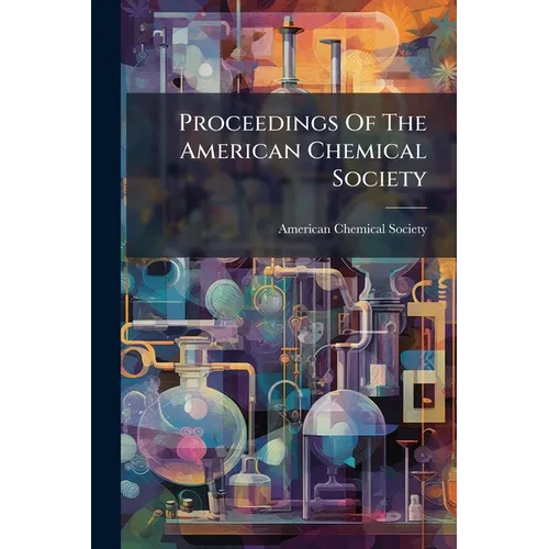 Proceedings Of The American Chemical Society