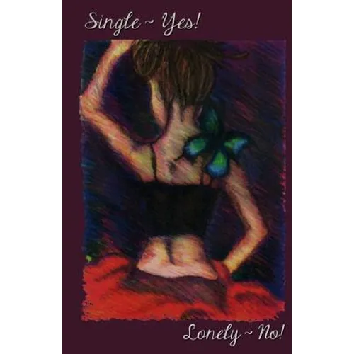 Single-Yes! Lonely-No!