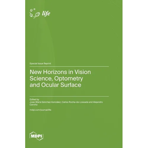 New Horizons in Vision Science, Optometry and Ocular Surface