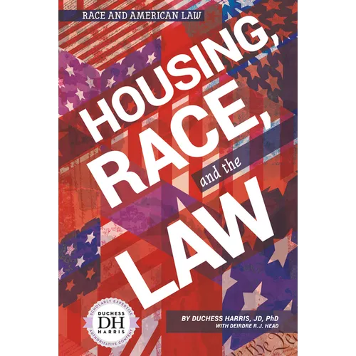 Housing Race and the Law