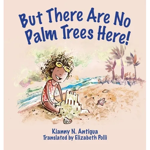 But There Are No Palm Trees Here!