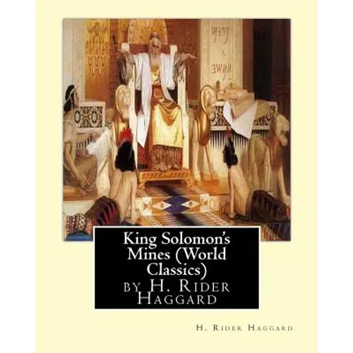King Solomon's Mines (Penguin Classics), by H. Rider Haggard