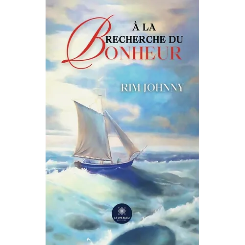 À la recherche du bonheur