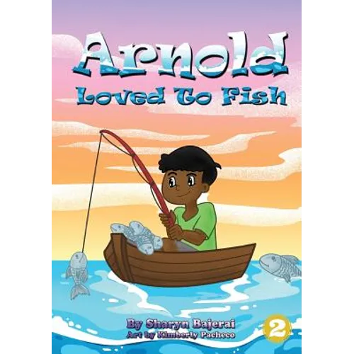Arnold Loved To Fish