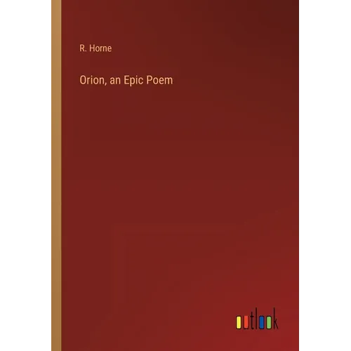 Orion, an Epic Poem