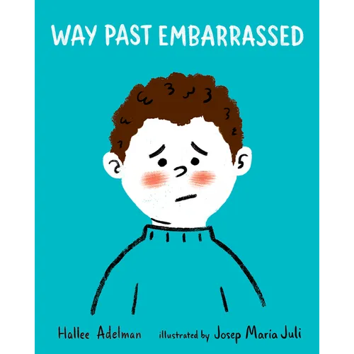 Way Past Embarrassed