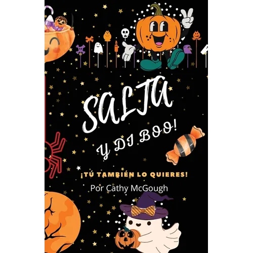 Salta Y Di Boo! Libro 1 Spanish Edition Jump Series