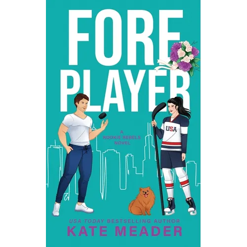 Foreplayer (A Rookie Rebels Novel)