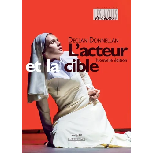 L'acteur et la cible: Règles et outils pour le jeu